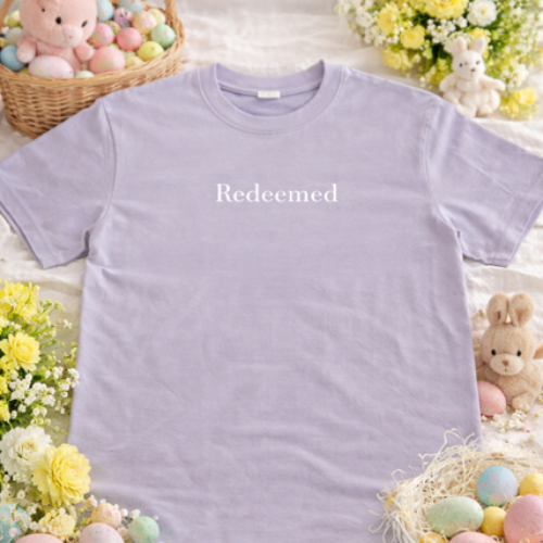 Humbled Faith Easter Tee – “Redeemed / He Is Risen”
